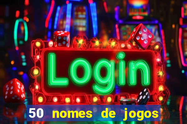 50 nomes de jogos com bola